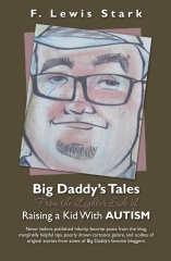 Big Daddy's Tales From the Lighter Side of Raising a Kid With Autism