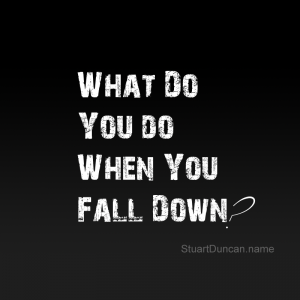 What do you do when you fall down